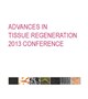 Advances in Tissue Regeneration 2013 Conference