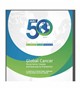 IARC 50th Anniversary Scientific Conference: Global cancer, Occurrence, Causes, and Avenues to Prevention