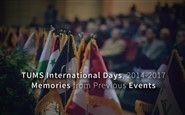 TUMS International Days 2014 - 2017